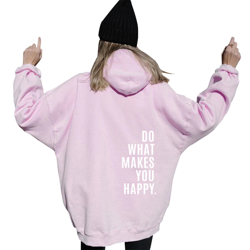 Loose Sport Hoodie Do What Makes You Happy Print Sweatshirt Hooded Clothing pink 2